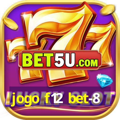 jogo f12 bet